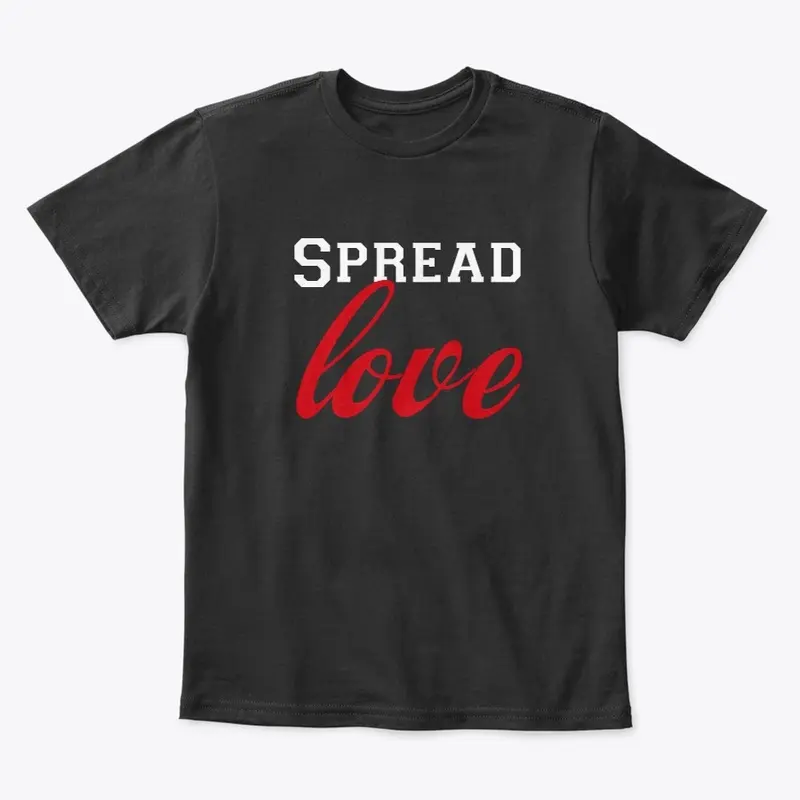  "Spread Love" printed design.