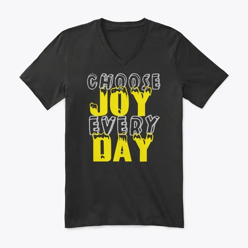 Choose Joy Every Day.